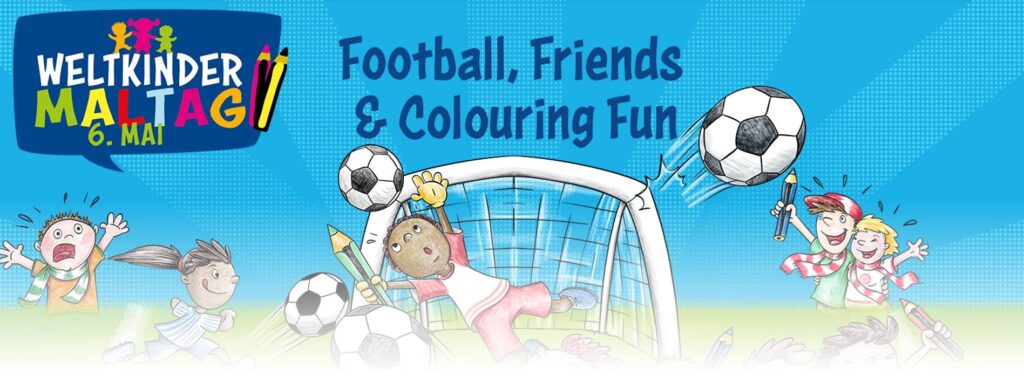 Cartoon children playing football with colorful pencils, a goalpost, and soccer balls. Text reads, Weltkindermaltag 6. Mai and Football, Friends & Colouring Fun on a blue background with rays.
